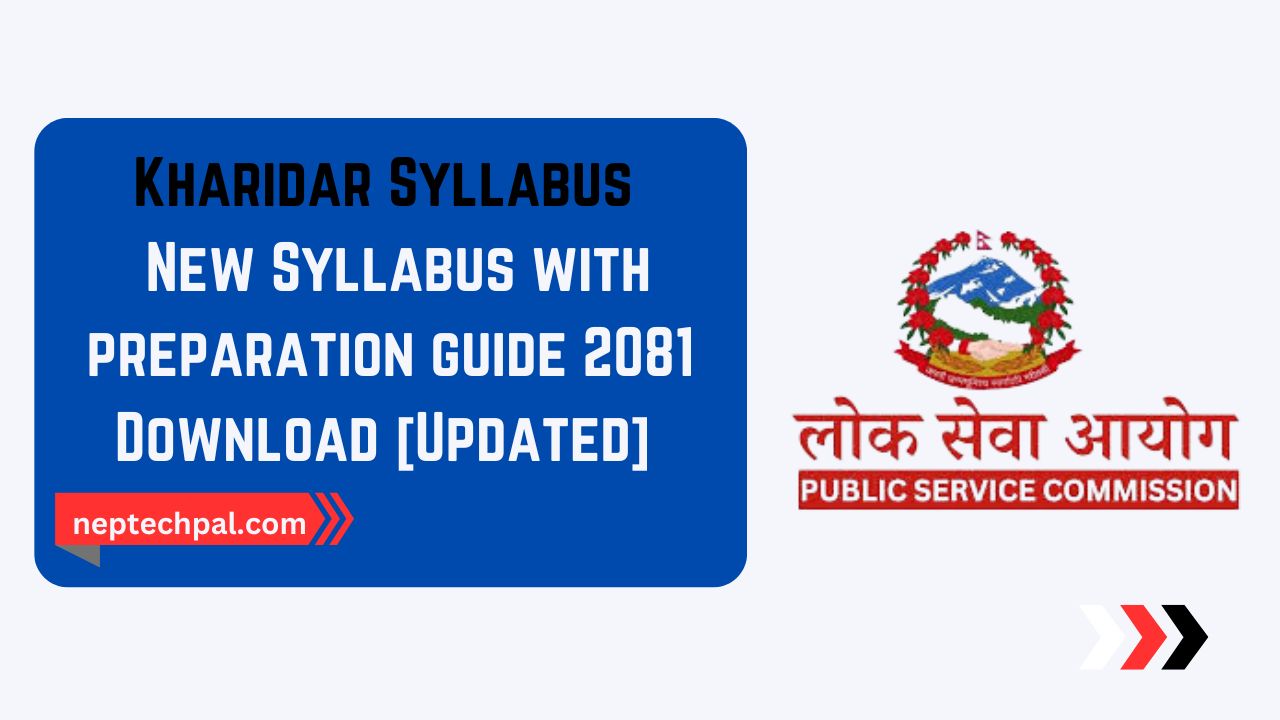 Kharidar Syllabus New Syllabus with best preparation guide 2081 Download [Updated]