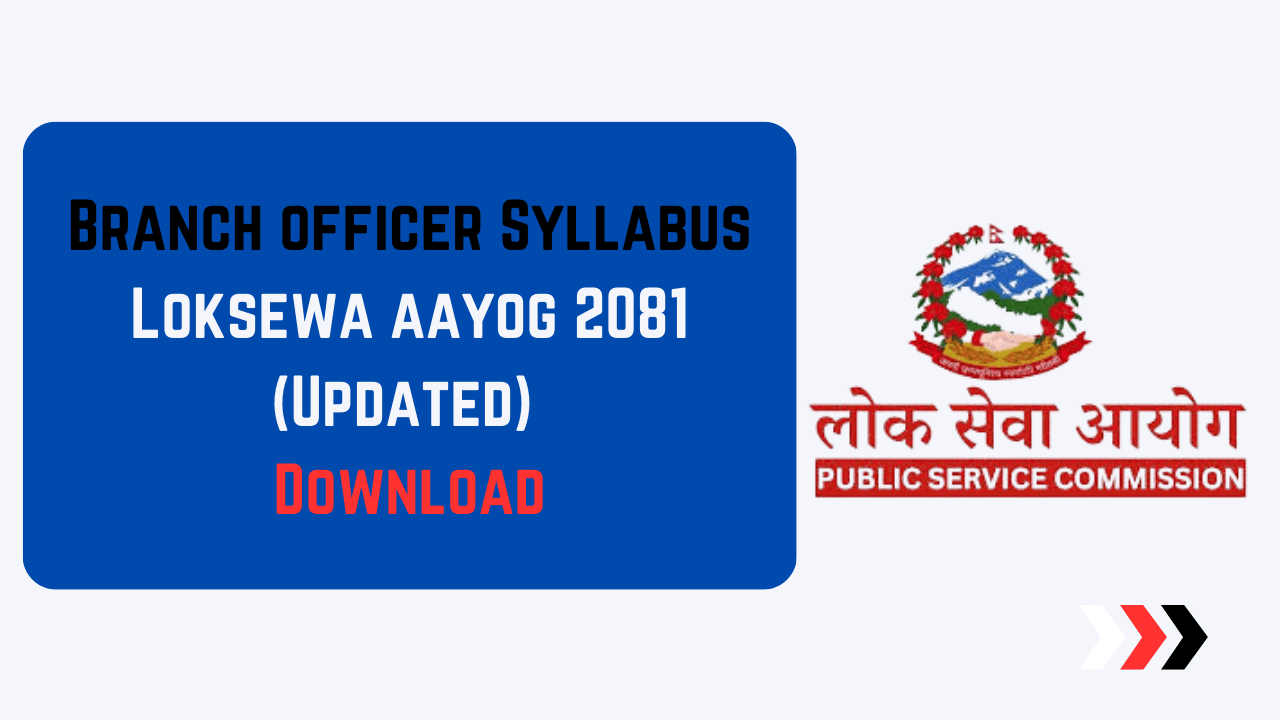 Branch Officer Syllabus | Download Loksewa Aayog 2081