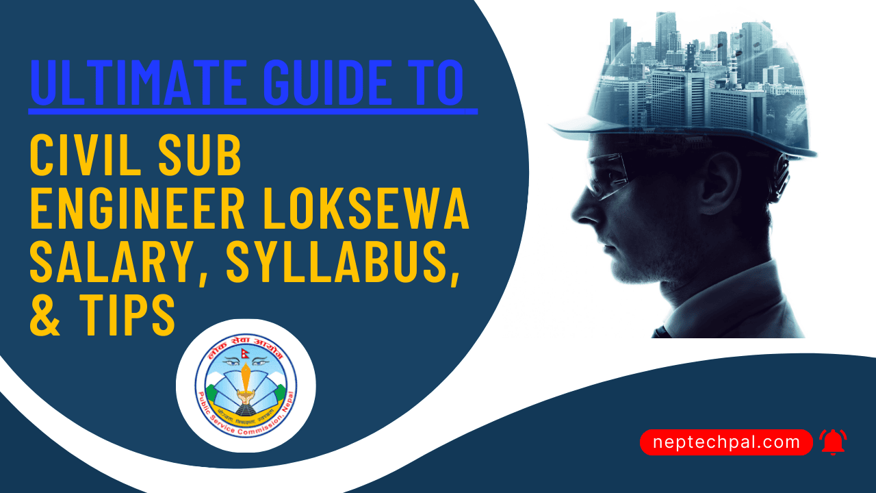 ultimate guide to civil sub engineer loksewa